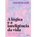 A-logica-e-a-inteligencia-da-vida