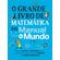 O-grande-livro-de-matematica-do-Manual-do-Mundo