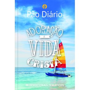 Pao-Diario---Adoracao-e-Vida-Crista