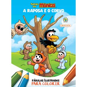 Turma-da-Monica---Fabulas-Ilustradas-para-Colorir---A-Raposa-e-O-Corvo