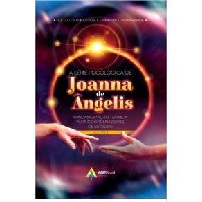 A-serie-psicologica-de-Joanna-de-Angelis--fundamentacao-teorica-para-coordenadores-de-estudos.-Volume-I