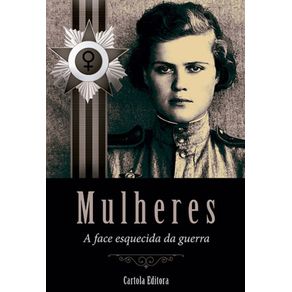 Mulheres---A-face-esquecida-da-guerra