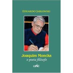 Joaquim-Moncks---O-poeta-filosofo