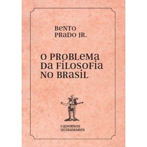O-problema-da-filosofia-no-Brasil--Cadernos-Ultramares