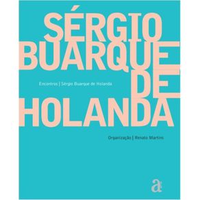 Encontros---Sergio-Buarque-de-Holanda