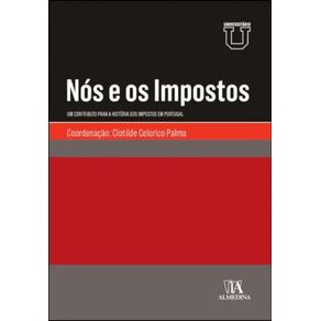 Nos-e-os-impostos----um-contributo-para-a-historia-dos-impostos-em-Portugal