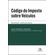 Codigo-do-imposto-sobre-veiculos----anotado-comentado-com-notas-remissivas-e-jurisprudencia
