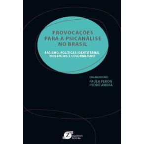Provocacoes-para-a-Psicanalise-no-Brasil--Racismo-politicas-identitarias-violencias-e-colonialismo