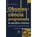 Obsolescencia-programada-de-aparelhos-celulares