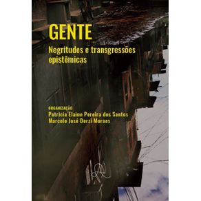 Gente---negritudes-e-transgressoes-epistemicas