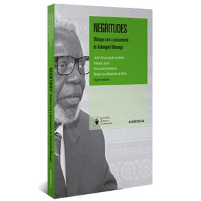 Negritudes--Dialogos-com-o-pensamento-de-Kabengele-Munanga