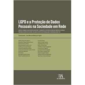 LGPD-e-a-Protecao-de-Dados-Pessoais-na-Sociedade-em-Rede:-Dados-de-Criancas-e-Adolescentes-na-Internet,-Tratamento-de-Protecao-de-Dados-no-Comercio-...-da-Personalidade-e-Responsabilidade-Civil