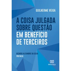 A-Coisa-Julgada-sobre-Questao-em-Beneficio-de-Terceiros