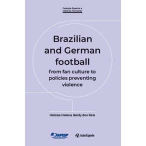 Brazilian-and-German-football--From-fan-culture-to-policies-preventing-violence