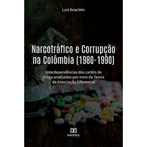 Narcotrafico-e-Corrupcao-na-Colombia--1980-1990-