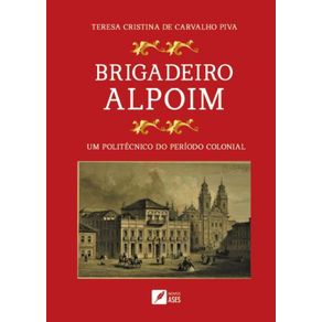 Brigadeiro-Alpoim--Um-politecnico-do-periodo-colonial
