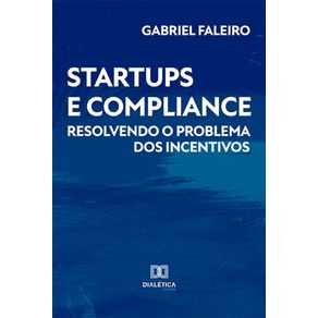 Startups-e-compliance:-Resolvendo-o-problema-dos-incentivos