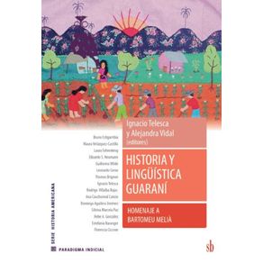 Historia-y-linguistica-guarani--Homenaje-a-Bartomeu-Melia