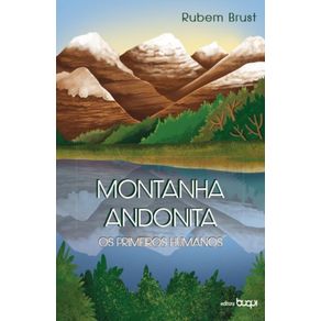 Montanha-Andonita--Os-primeiros-humanos