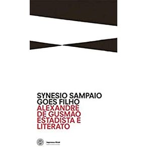 ALEXANDRE-DE-GUSMAO--ESTADISTA-E-LITERATO---COLECAO-APL-V.-3