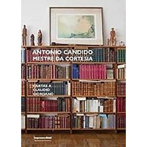 ANTONIO-CANDIDO-MESTRE-DA-CORTESIA--CARTAS-A-CLAUDIO-GIORDANO