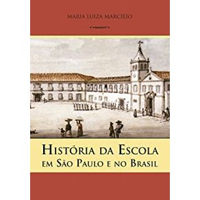 HISTORIA-DA-ESCOLA-EM-SAO-PAULO-E-NO-BRASIL---2A-ED-1A-REIMPRESSAO