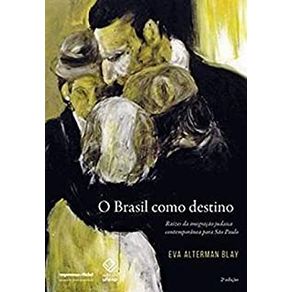 O-BRASIL-COMO-DESTINO--RAIZES-DA-IMIGRACAO-JUDAICA-CONTEMPORANEA-PARA-SAO-PAULO---2A-EDICAO