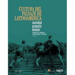 Cultura-del-paisaje-de-latinoamerica--sociedad-proyecto-devenir.-V.-1.