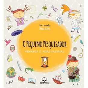 O-Pequeno-Pesquisador--Memoria-e-Vidas-Passadas