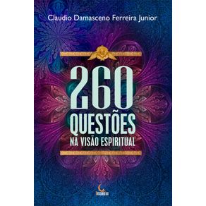 260-QUESTOES-NA-VISAO-ESPIRITUAL