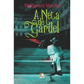 A-neta-de-Gardel