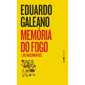 Memoria-do-fogo-1---os-nascimentos
