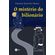 O-misterio-do-bilionario