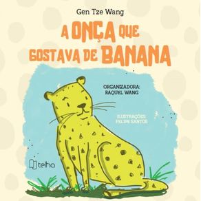 A-onca-que-gostava-de-banana