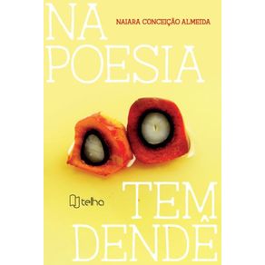 Na-poesia-tem-dende