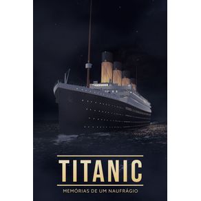 Titanic---Memorias-de-um-naufragio
