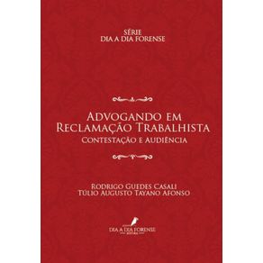Advogando-em-Reclamacao-Trabalhista--Contestacao-e-Audiencia