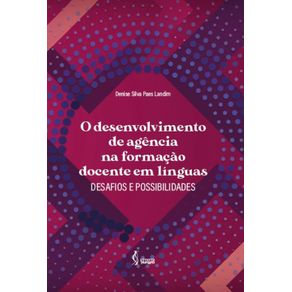 O-desenvolvimento-de-agencia-na-formacao-docente-em-linguas--Desafios-e-possibilidades
