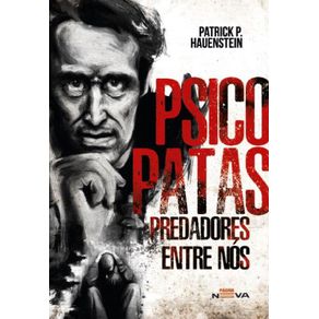 Psicopatas:-Predadores-entre-nos