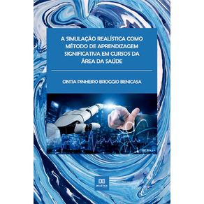 A-simulacao-realistica-como-metodo-de-aprendizagem-significativa-em-cursos-da-area-da-saude