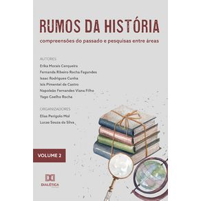 Rumos-da-Historia---compreensoes-do-passado-e-pesquisas-entre-areas