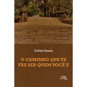 O-caminho-que-te-faz-ser-quem-voce-e