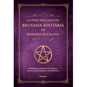 O-livro-wiccano-de-bruxaria-solitaria-de-Raymond-Buckland