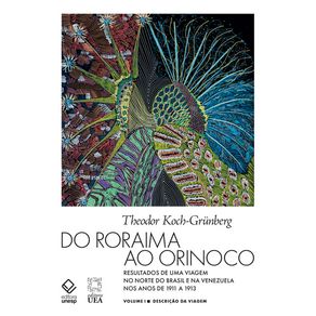 Do-Roraima-ao-Orinoco---Volume-I---2a-edicao