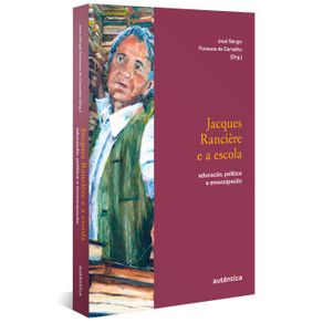 Jacques-Ranciere-e-a-escola