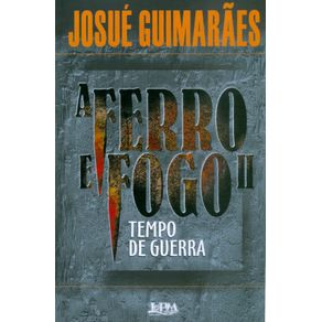 A-ferro-e-fogo-II---tempo-de-guerra