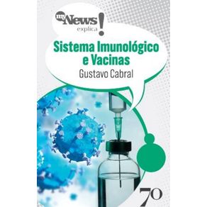Mynews-Explica-Sistema-Imunologico-E-Vacinas