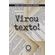 Virou-texto-