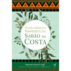 O-uso-magico-e-terapeutico-do-Sabao-da-Costa