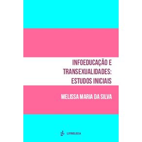Infoeducacao-e-transexualidade--Estudos-iniciais